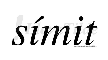 Símit  lleva tilde con vocal tónica en la primera «i»