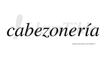 Cabezonería  lleva tilde con vocal tónica en la «i»