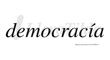 Democracía lleva tilde con vocal tónica en la «i»