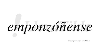 Emponzóñense  lleva tilde con vocal tónica en la segunda «o»