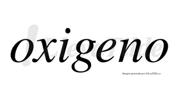 Oxigeno  no lleva tilde con vocal tónica en la «e»