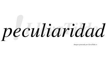 Peculiaridad  no lleva tilde con vocal tónica en la segunda «a»