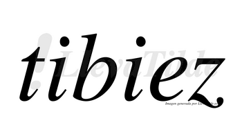 Tibiez  no lleva tilde con vocal tónica en la «e»