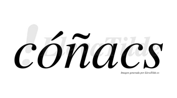 Cóñacs lleva tilde con vocal tónica en la «o»