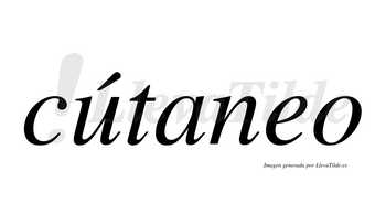 Cútaneo lleva tilde con vocal tónica en la «u»