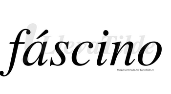 Fáscino lleva tilde con vocal tónica en la «a»
