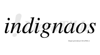 Indignaos no lleva tilde con vocal tónica en la «a»