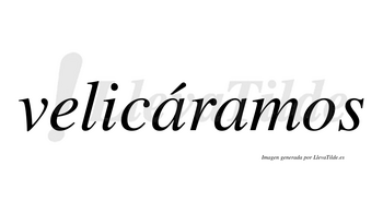 Velicáramos  lleva tilde con vocal tónica en la primera «a»