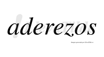 Aderezos  no lleva tilde con vocal tónica en la segunda «e»