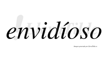 Envidíoso  lleva tilde con vocal tónica en la segunda «i»
