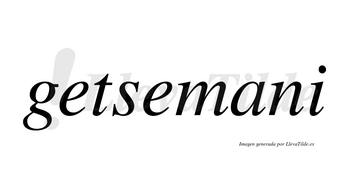 Getsemani no lleva tilde con vocal tónica en la «a»