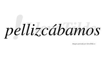 Pellizcábamos  lleva tilde con vocal tónica en la primera «a»