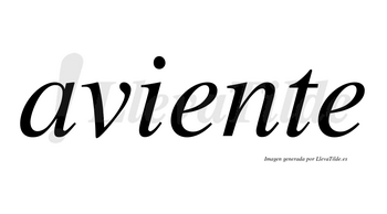 Aviente no lleva tilde con vocal tónica en la primera «e»