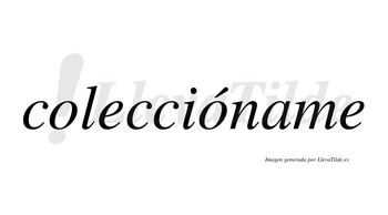 Coleccióname  lleva tilde con vocal tónica en la segunda «o»