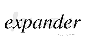 Expander no lleva tilde con vocal tónica en la segunda «e»