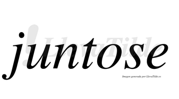Juntose  no lleva tilde con vocal tónica en la «o»