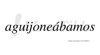 Aguijoneábamos  lleva tilde con vocal tónica en la segunda «a»