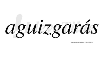 Aguizgarás  lleva tilde con vocal tónica en la tercera «a»