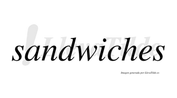 Sandwiches  no lleva tilde con vocal tónica en la «i»