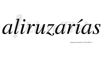 Aliruzarías  lleva tilde con vocal tónica en la segunda «i»