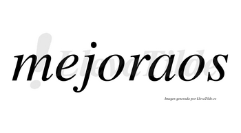 Mejoraos no lleva tilde con vocal tónica en la «a»