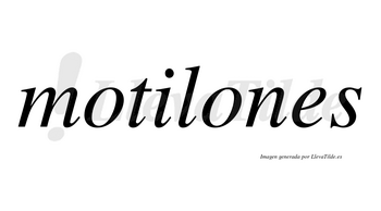 Motilones no lleva tilde con vocal tónica en la segunda «o»