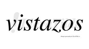 Vistazos no lleva tilde con vocal tónica en la «a»