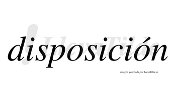 Disposición  lleva tilde con vocal tónica en la segunda «o»