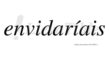 Envidaríais  lleva tilde con vocal tónica en la segunda «i»