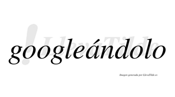 Googleándolo  lleva tilde con vocal tónica en la «a»