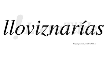 Lloviznarías  lleva tilde con vocal tónica en la segunda «i»