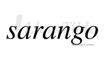 Sarango  no lleva tilde con vocal tónica en la segunda «a»
