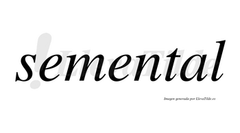 Semental  no lleva tilde con vocal tónica en la «a»