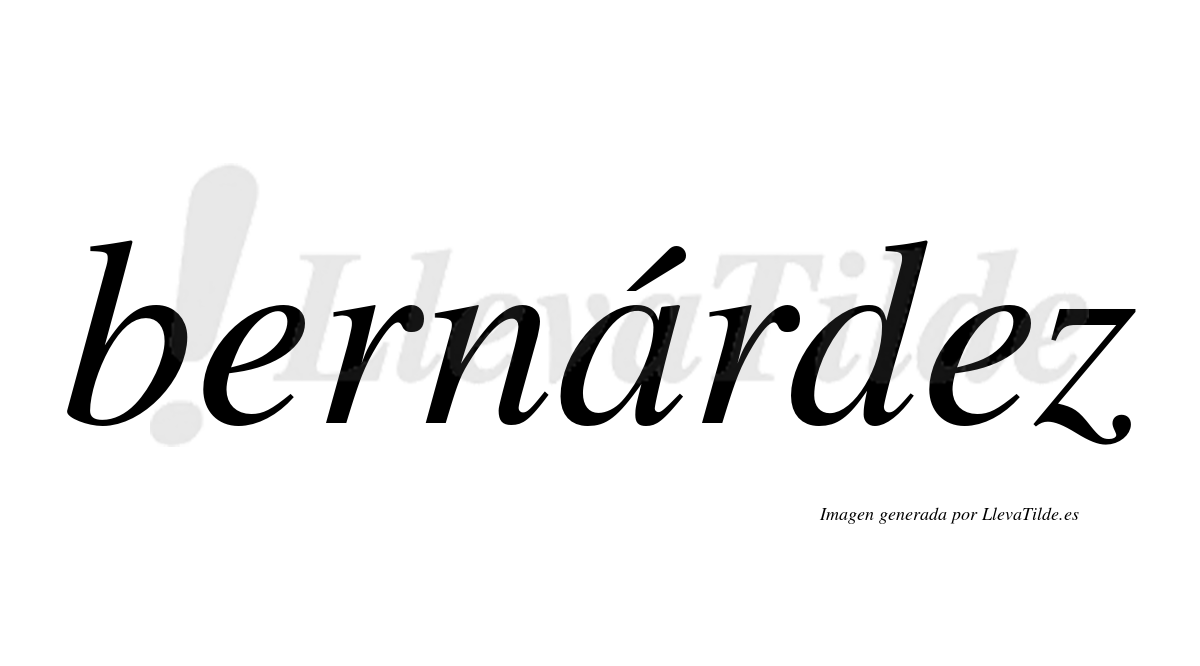 ¿Lleva tilde bernárdez? | LlevaTilde.es
