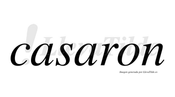 Casaron  no lleva tilde con vocal tónica en la segunda «a»