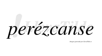 Perézcanse  lleva tilde con vocal tónica en la segunda «e»