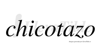 Chicotazo no lleva tilde con vocal tónica en la «a»