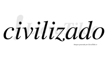 Civilizado no lleva tilde con vocal tónica en la «a»