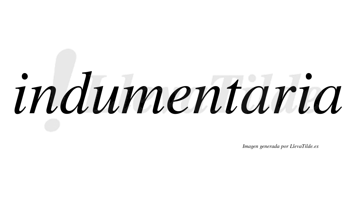 Lleva tilde indumentaria? | LlevaTilde.es