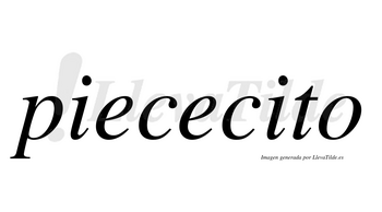 Piececito  no lleva tilde con vocal tónica en la segunda «i»