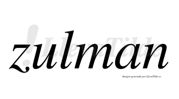 Zulman  no lleva tilde con vocal tónica en la «u»