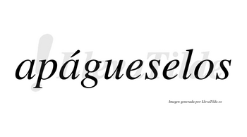 Apágueselos lleva tilde con vocal tónica en la segunda «a»