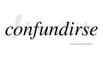 Confundirse  no lleva tilde con vocal tónica en la «i»