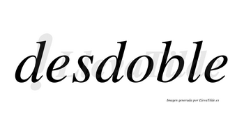 Desdoble no lleva tilde con vocal tónica en la «o»