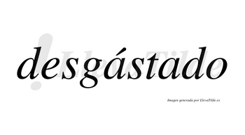 Desgástado lleva tilde con vocal tónica en la primera «a»