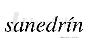 Sanedrín  lleva tilde con vocal tónica en la «i»