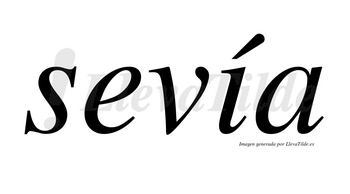 Sevía  lleva tilde con vocal tónica en la «i»