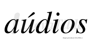 Aúdios lleva tilde con vocal tónica en la «u»