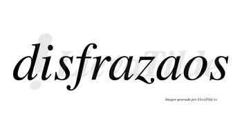 Disfrazaos  no lleva tilde con vocal tónica en la segunda «a»