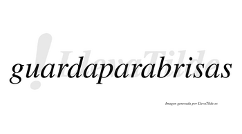 Guardaparabrisas  no lleva tilde con vocal tónica en la «i»